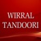 Wirral Tandoori is passionate about exotic Indian food and has built an unrivaled reputation for quality and service in the Bromborough and Wirral region