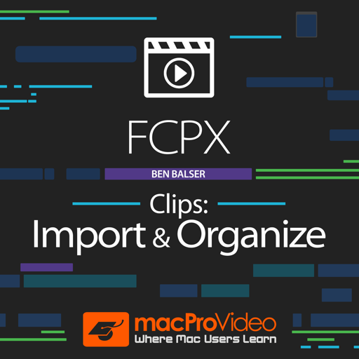 FCPX Clips Import & Organize
