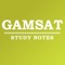 Enjoy a collection of over 2150 notes across the four subjects for GAMSAT exam preparation, arranged by Subjects, modules and chapters