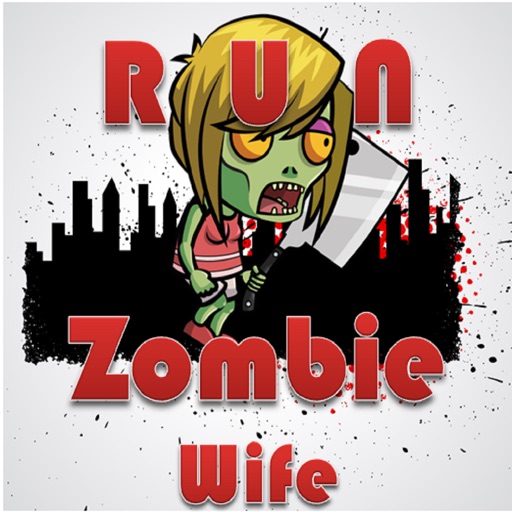 Zombie wife Run iOS App