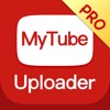 MyTube Uploader Pro-Batch upload video for YouTube