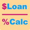 $Loan %Calc