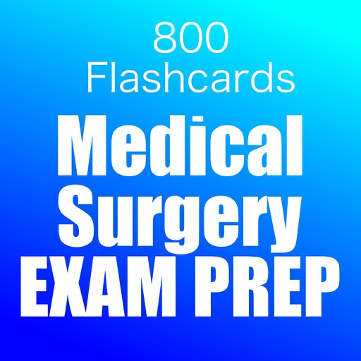 Medical Surgery Exam Prep 800 Flashcards & Quiz.