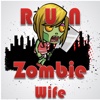 Zombie wife Run