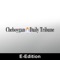 The Cheboygan Daily Tribune eEdition is an exact digital replica of the printed newspaper