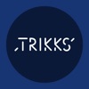 TRIKKS