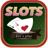 Let`s a Play - Play Vip Slots  Machines