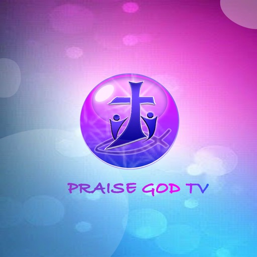 Praise God TV