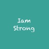 I AM STRONG