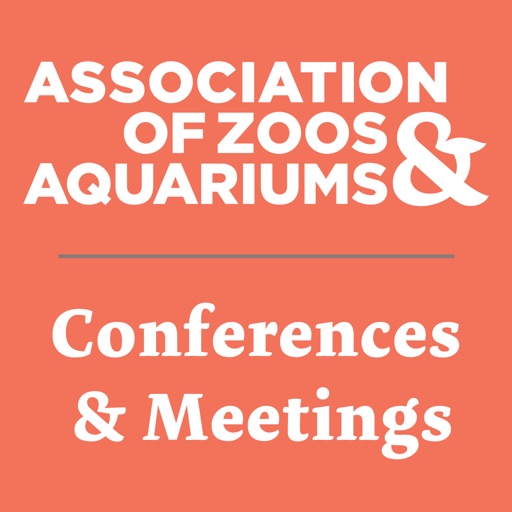 AZA Meetings and Conferences by Association of Zoos & Aquariums