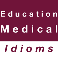 Education  Medical idioms
