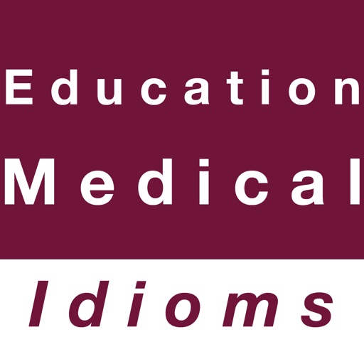 Education & Medical idioms