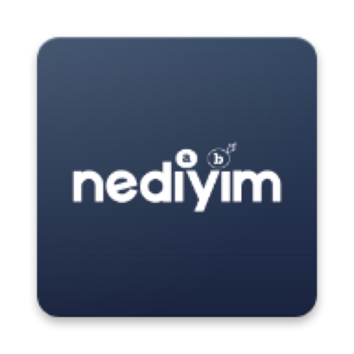 Nediyim!