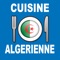 Vous trouverez dans cette application les meilleures recettes de cuisine algérienne