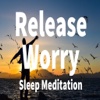 Release Worry, Sleep Meditation - Jason Stephenson