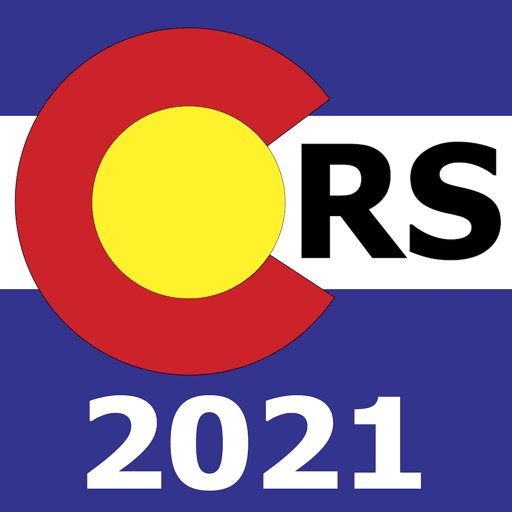 Colorado Revised Statutes 2021 by Peak Programming, LLC