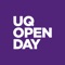 The University of Queensland’s (UQ) Open Day app will help you get the most out of your Open Day experience, whether you’re joining us at St Lucia, Gatton or online