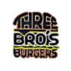 Three Bro’s Burger