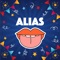 Alias is a classic game for the cheerful company, which will allow to have a jolly time with friends or at a party