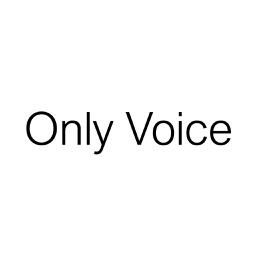 Only Voice