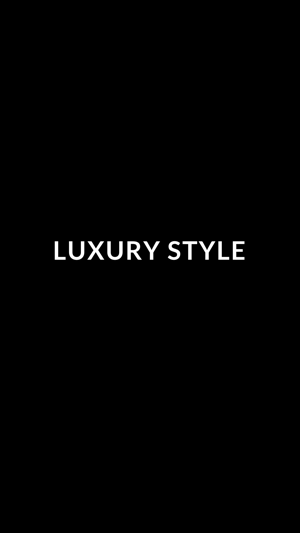 Luxury Style