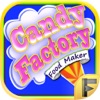 Candy Maker Sweet Food Treats