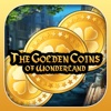 The Golden Coins of Wonderland