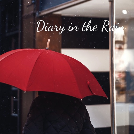 Diary in the Rain