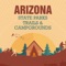 An Ultimate Comprehensive guide to Arizona State Parks, Trails & Campgrounds