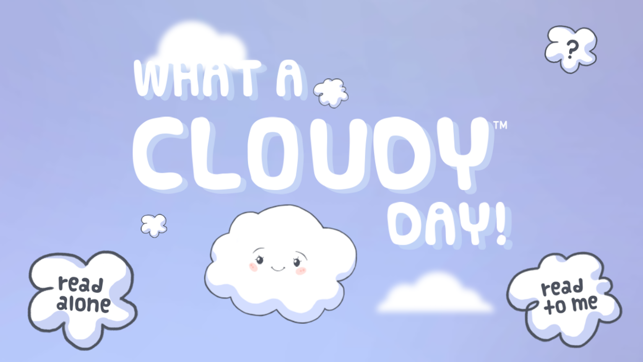 What a Cloudy Day