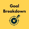 Goal Breakdown