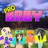 Baby Skins - Pro Skins for Minecraft PE Edition