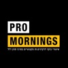 Pro Mornings