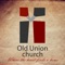 Download the Old Union Church app to learn more about the church and to stay up to date with sermons, events, and all that God is leading us through at Old Union Church in Lawson, MO