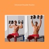 Advanced shoulder routine