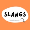 Slangs – คำสแลง