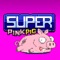 Super PinkPig