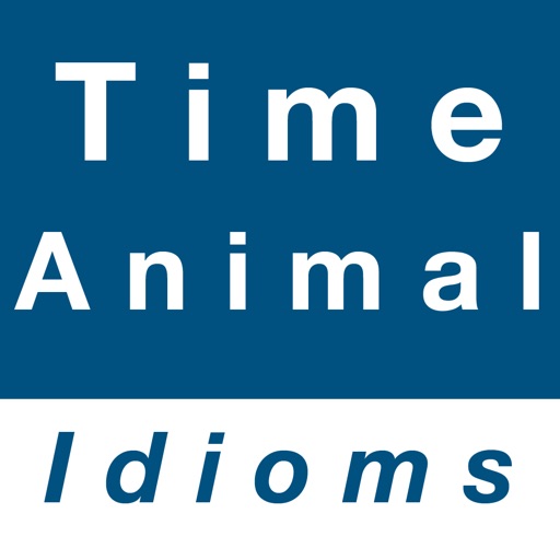 Time & Animal idioms