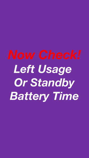 Battery Time - Left Standby or Usage Tim