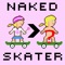 Icon Naked Skater : Chick Edition