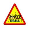 Danger Drill