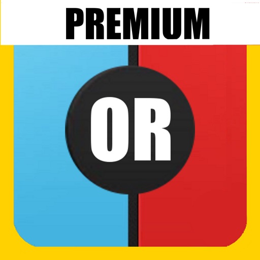 Would You Rather: Premium Edition