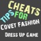 Cheats Tips For Covet Fashion Dress Up Game