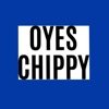 OYES CHIPPY