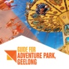 Guide for Adventure Park, Geelong
