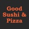 Додаток Good Sushi & Pizza - це зручний і швидкий сервіс доставки