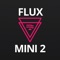 Flux Mini 2 is an AUv3 audio effect that adds life, character and dynamism to your tracks