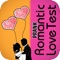 Romantic Love Test Calculator is a entertainment and fun purpose only