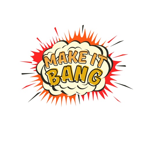 Make It Bang