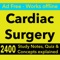 Cardiac Surgery Exam Review : 2400 Quiz & Study Notes